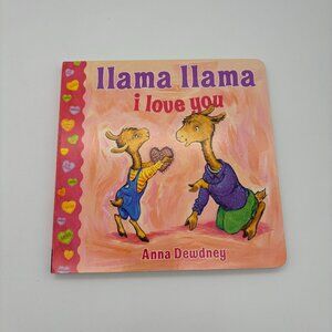 Llama Llama I Love You by Anna Dewdney Board Book Love Heart Valentine's Holiday